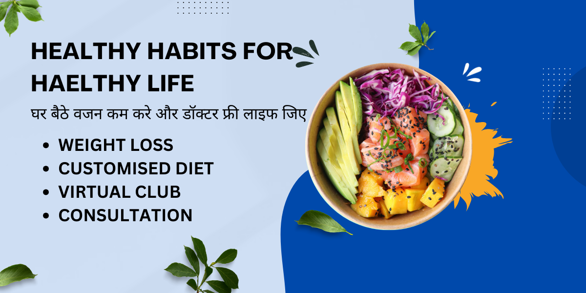 HEALTHY HABITS FOR HAELTHY LIFE